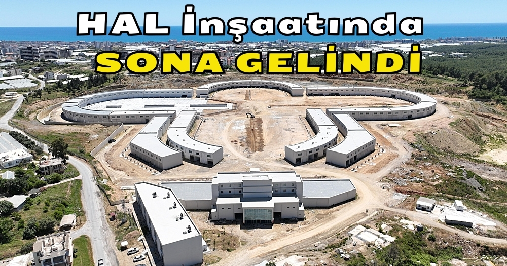 Alanya Türkler Toptancı Hali İnşaatında Sona Yaklaşıldı