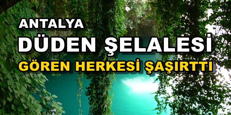 Antalya Düden Şelalesinden Çıkanlara İnanamayacaksınız!