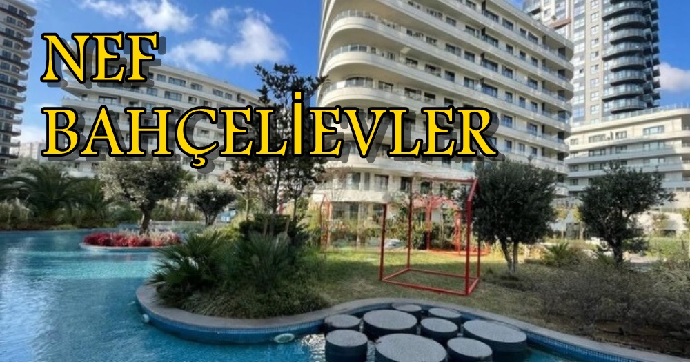Bahçelievler Nef Bahçelievler Sitesi Satılık Daire Fiyatları