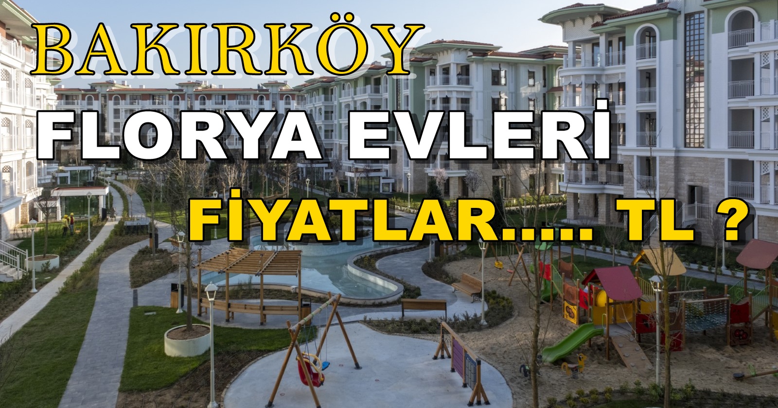 Bakırköy Emlak Konut Florya Evleri Satılık Daire Fiyatları