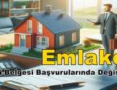 Ertelendi: Emlakçı Yetki Belgesi Başvurularında Değişiklik