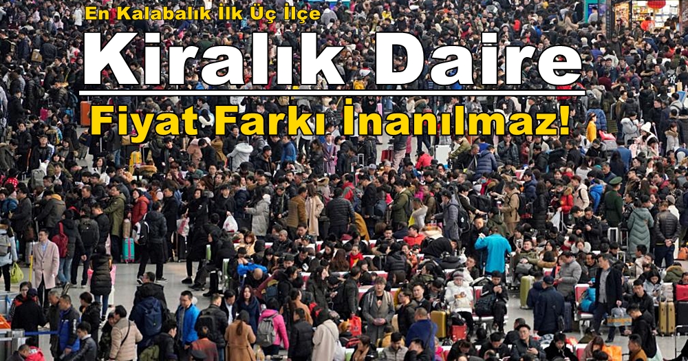 Esenyurt ile Çankaya Kiralık Daire Fiyat Farkı İnanılmaz!