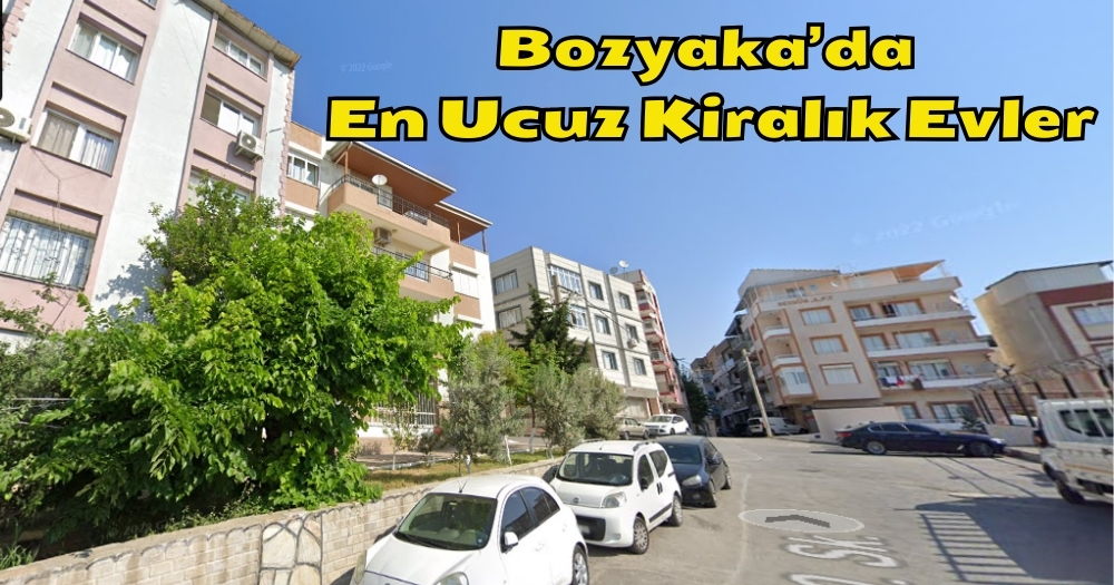 İzmir Karabağlar Bozyaka’da 3+1 En Ucuz Kiralık Evler