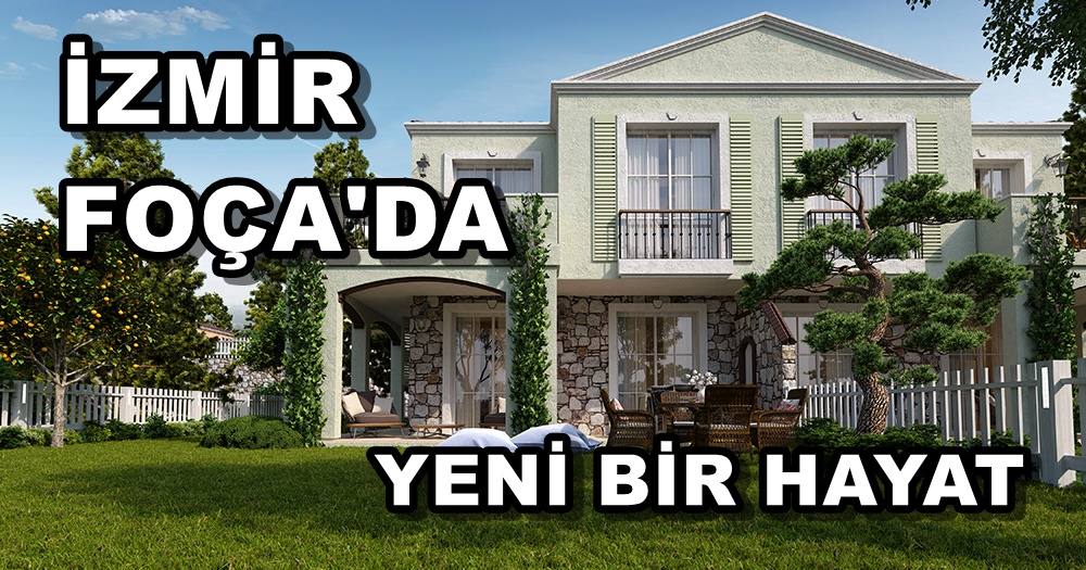 İzmir’in Kalbi Foça’da “Hayat Foça” Projesi İlgi Odağı Oldu