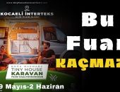29 Mayıs’ta Kocaeli İzmit Karavan Fuarı 2024 Tiny House