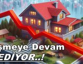Konut Satışları Düşmeye Devam Ediyor!
