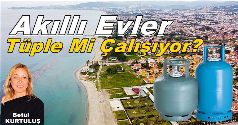 Kuşadası Akıllı Evler! 750 TL'lik Tüple Mi Çalışıyor?