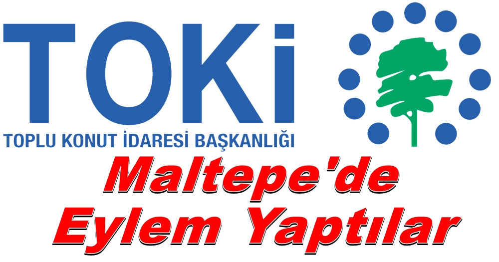 TOKİ Mağdurları Eylemde: İnşaatlar Yavaş, Fiyatlar Uçtu