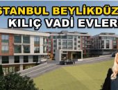 İstanbul Beylikdüzü Kılıç Vadi Evleri Sizleri Bekliyor