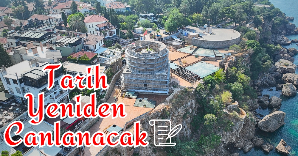 Antalya Kaleiçi Falezler Hıdırlık Kulesi’nde Sona Gelindi!