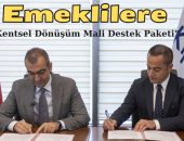 Dar Gelirli Emeklilere “Kentsel Dönüşüm Mali Destek Paketi”