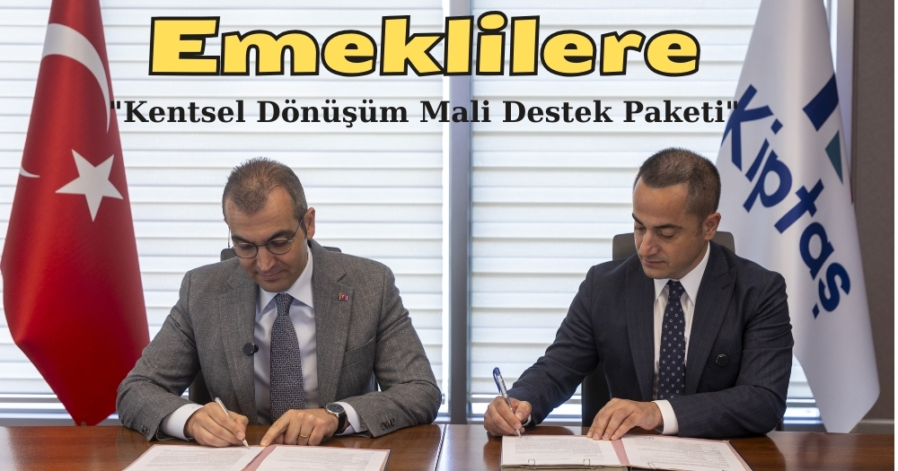 Dar Gelirli Emeklilere “Kentsel Dönüşüm Mali Destek Paketi”