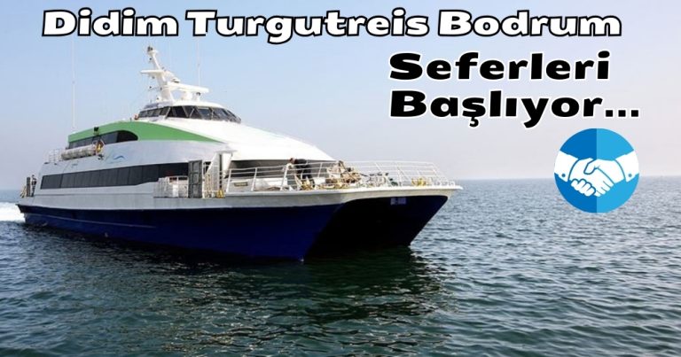 Didim-Turgutreis-Bodrum Feribot Deniz Otobüsü Seferleri