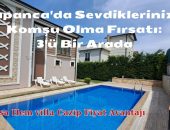 Sapanca’da Sevdiklerinizle Komşu Olma Fırsatı:3’ü Bir Arada