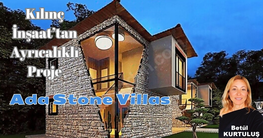 Kılınç İnşaat Ayrıcalıklı Proje: Kuşadası Ada Stone Villas