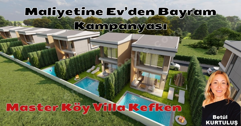 Kandıra Kefken Master Villas Maliyetine Ev’den Bayram Kampanyası