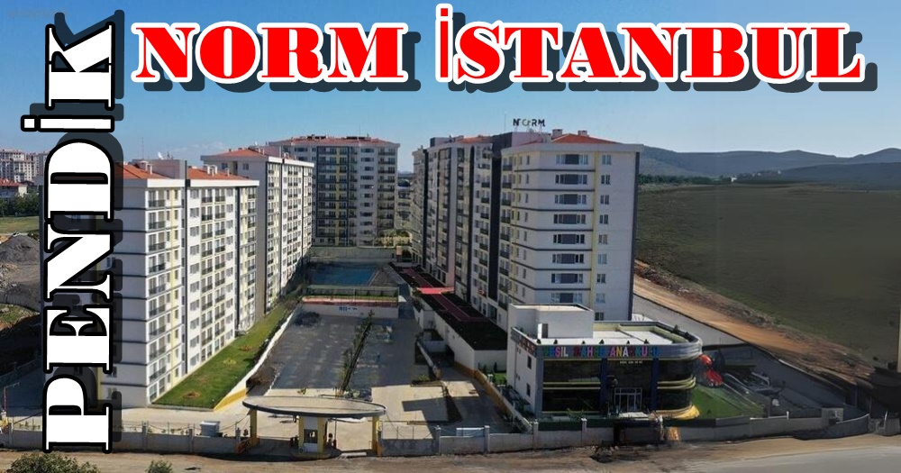 Pendik Ahmet Yesevi Mahallesi Norm İstanbul Satılık Daireler