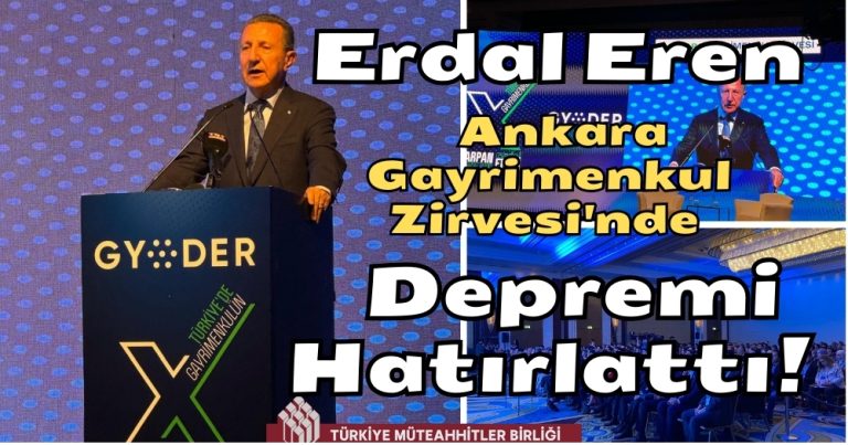 Türkiye Müteahhitler Birliği Başkanı M. Erdal Eren