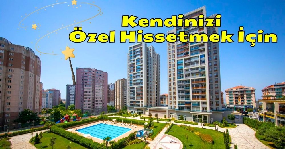 Kendinizi Özel Hissedin: Elite Life Residence Beylikdüzü