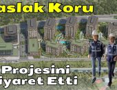 Kurt, Kiptaş İnvest Maslak Koru Projesini Ziyaret Etti