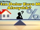 Ev, Araba, Arsa, Tarla O Günkü Değerinizle Dolar, Euro, Altın, Güncel ve Enflasyona Göre Değer Artışını Hesaplayın